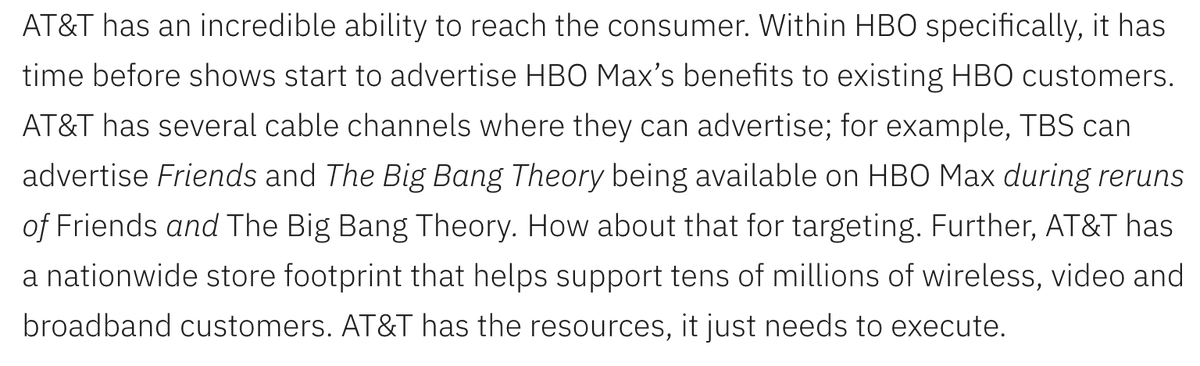 Part Six: Why I Might Be Too OptimisticDoes  $T need to do a better job of educating consumers about HBO Max? Yes. Can they? Also, yes.