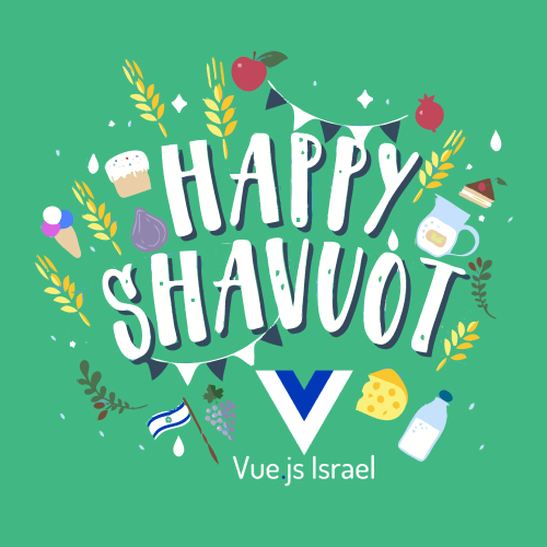 VueJSIsrael's tweet image. Happy Shavuot to our beloved Vue community!
Stay tuned and safe until our next (virtual) meetup! Enjoy your cheese! ❤️🧀🍷
May the Vue be with you 😘
#vuejs #vuejsisrael #Shavuot
