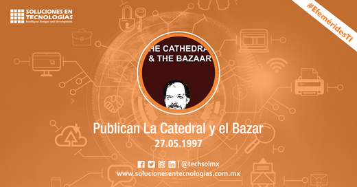techsolmx's tweet photo. Un día como hoy (27/05/1997): Eric S. Raymond presentaba por primera vez, en el Kongress Linux en Würzburg, el célebre ensayo «La Catedral y el Bazar», sobre los métodos de ingeniería de software. https://t.co/X03rqGtt7U
#SomosSoluciones #EfeméridesTI #EricRaymond #KongressLinux https://t.co/aqk0d5kZcR