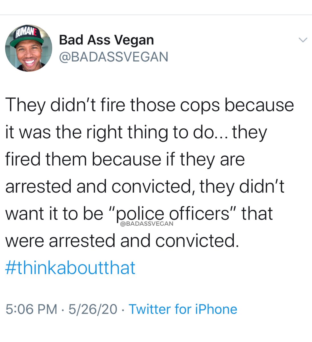 BADASSVEGAN's tweet photo. They fired them before they arrested them. #thinkaboutthat 
And this is why we can’t be silent. Always keep the pressure for anyone to do the right thing. There will always be resistance... and there will always be us fighting that resistance. https://t.co/o1CbRBEiti