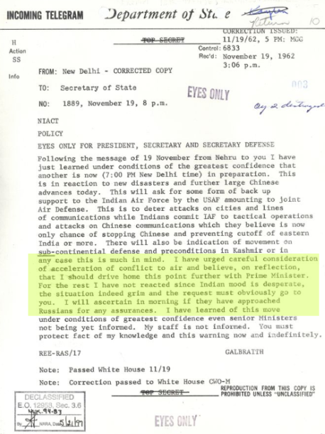 American ambassador Galbraith needed to buy time before Kennedy could consider Nehru's momentous ask!He responded to Nehru's 1st letter"Indian mood is desperate and the situation indeed grim" wrote GalbraithHe urged Nehru not to start any air strikes prematurely