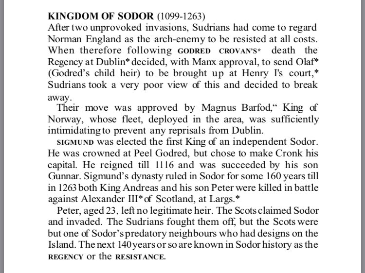 Sodor’s earliest political beginnings was under the Kingdom of The Isles led by Godred Crovan. (known in legend as Starstrider) The Earls of Sodor are his fictional descendants. The Kingdom would last until the 13th century when Sodor would briefly become independent.