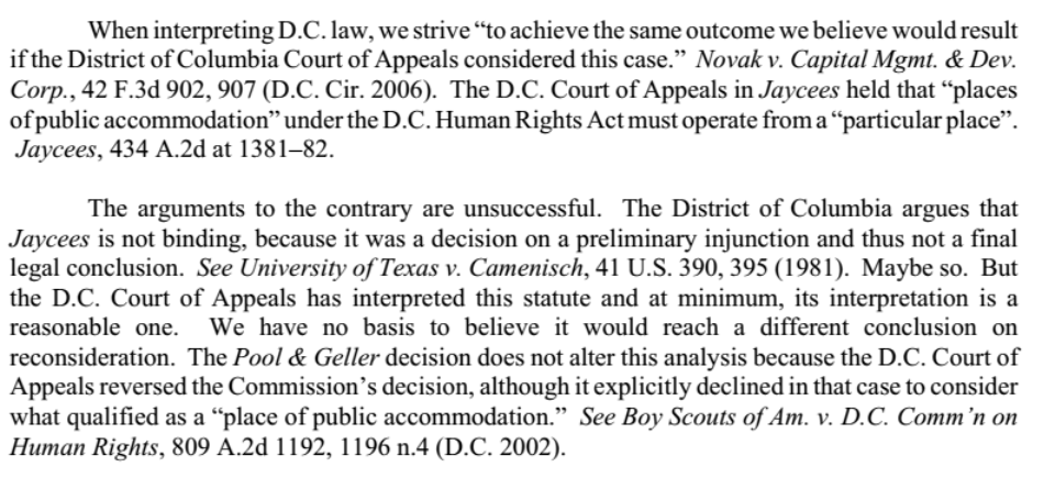 The DC Circuit rejected that and affirmed the trial court, essentially following the reasoning of the DC Court of Appeals in a 1981 case, Jaycees. Under Jaycees, the HRA "must operate from a 'particular place'," i.e., DC