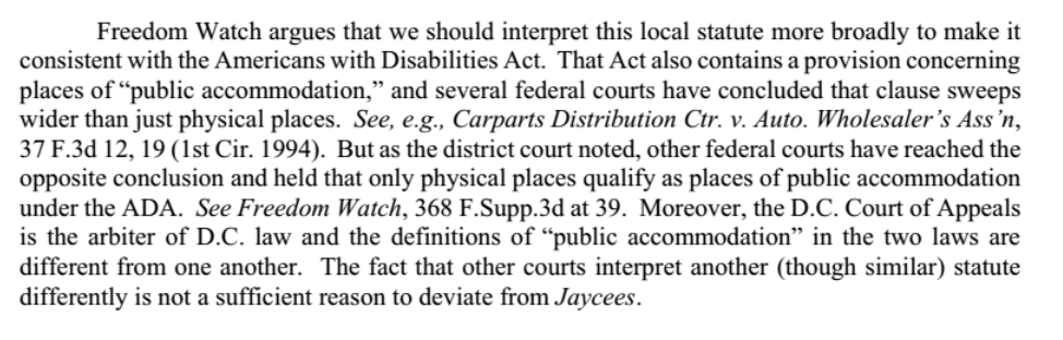 The court also rejected an argument that it should be interpreted consistently with the ADA. Federal courts have differed on whether a place of "public accommodation" must mean a physical place. But that's not enough reason to deviate from the DC Court of Appeals' interpretation