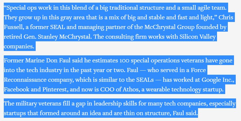 32/  Holy ! Check out this 2016 AP article, From SEALs to startups: Special ops drawn to Silicon Valley! "...more former SEALs, Army Rangers and other special ops seeking jobs at the likes of Facebook, Airbnb and small startups." Source https://apnews.com/d1d990a6589e49849cbbf34ddad1a9b9/From-SEALs-to-startups:-Special-ops-drawn-to-Silicon-Valley