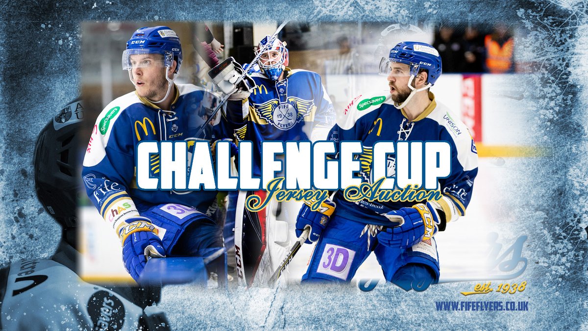 Fife Flyers on Twitter "AUCTION Our Challenge Cup Jersey auction is
