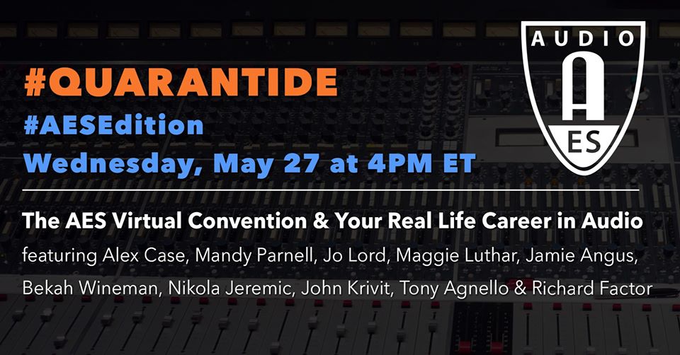 AESorg's tweet photo. Today at 4pm ET - Join Us for a discussion of the latest details on next week's AES Virtual Vienna Convention 2020, audio industry careers, and more!
https://t.co/OmGjNplPH7
https://t.co/uJIaAO0yHX
#AESorg #Quarantide #AESEdition #VirtualVienna #proaudio #audioengineer https://t.co/pq3m6uPoa0