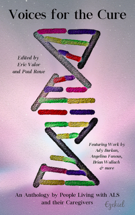 VOICES FOR THE CURE: AN ANTHOLOGY BY PEOPLE LIVING WITH ALS AND THEIR CAREGIVERS is the first major anthology of its kind.Co-edited by Eric Valor and Paul Rowe & featuring work by  @AdyBarkan,  @bsw5020, &  @NormanMacIsaac.Coming June 2020.PREORDER NOW:  http://rhythmnbone.com/voices-for-the-cure-als-anthology