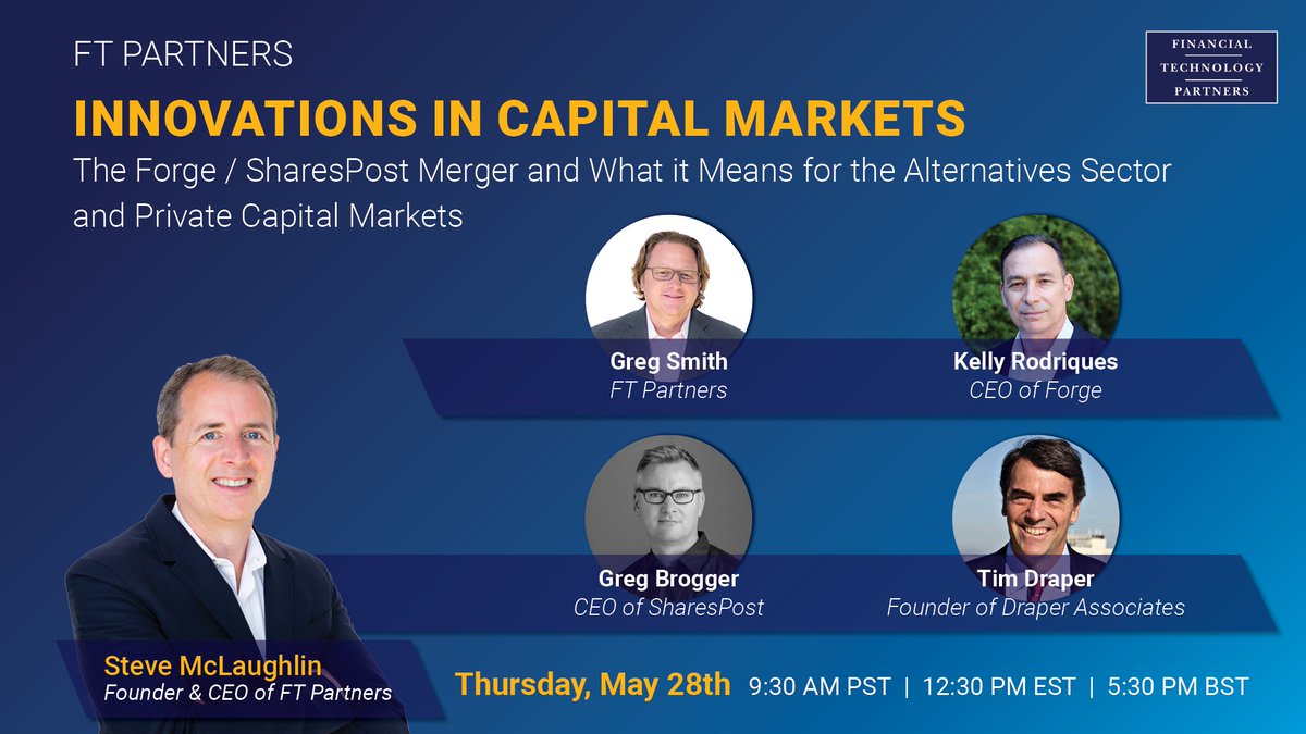 sharespost's tweet image. Join SharesPost CEO Greg Brogger, @Forge_Global CEO Kelly Rodriques, @FTPartners, and world-renowned investor Tim Draper for a video panel this Thursday, May 28 at 9:30am PST: ftpartners.com/interviews/for… 
#FinTech #CapitalMarketsTech #PrivateCapitalMarkets