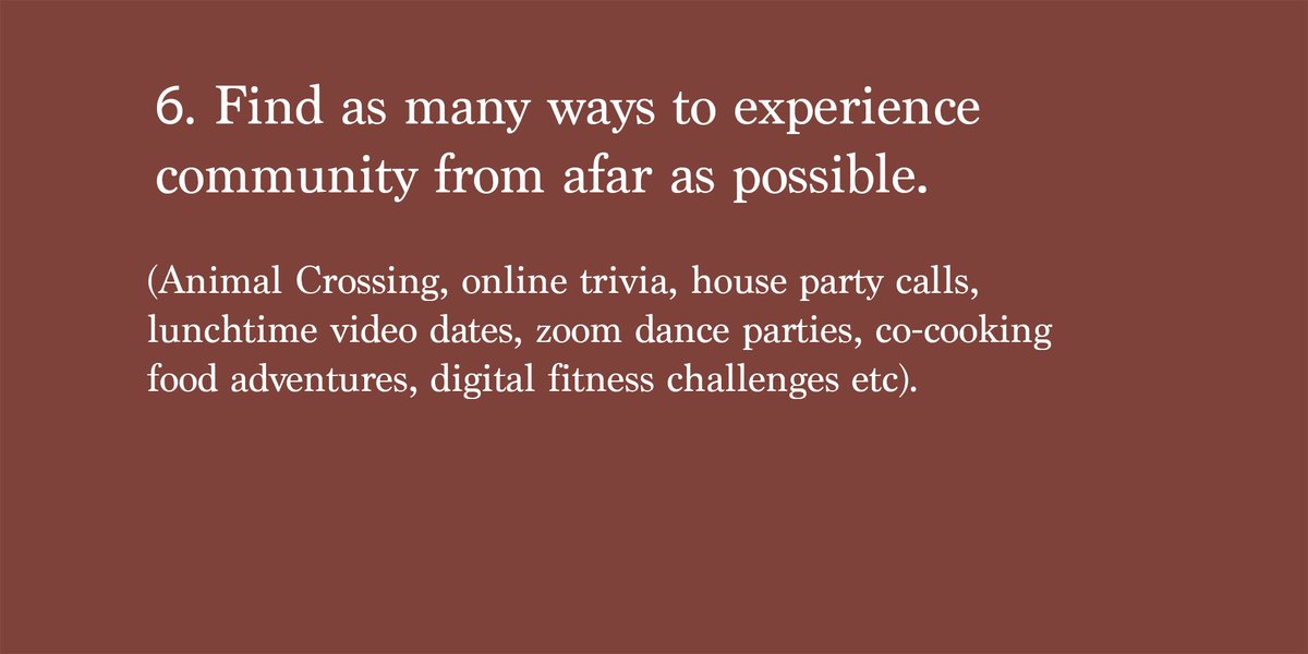 6. Find ways to experience community digitally! #Animalcrossing   anyone?!