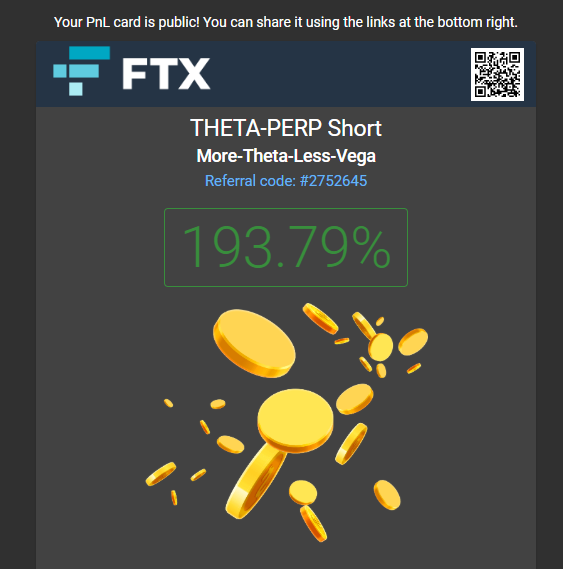 07 -  $THETA +194%Up almost 400% on 2 shorts.. Going to end this thread here.I still pretty much stand by my point earlier but idc about the listing as much as I care about the fake-customer-protection guise that exchanges run with these days.