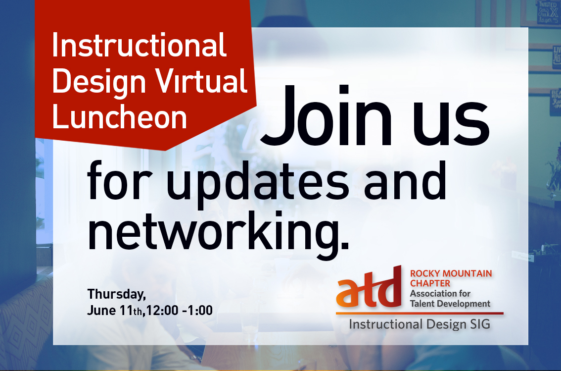 atdrmc's tweet photo. Join us on June 11th from 12:00 to 1:00 for a virtual Instructional Design luncheon. It's been a while since we've met. Looking forward to meeting and hearing from you. Register here: https://t.co/PCUOKWOCAb #atdrmc, #instructionaldesign https://t.co/wbER0Y6T8Q