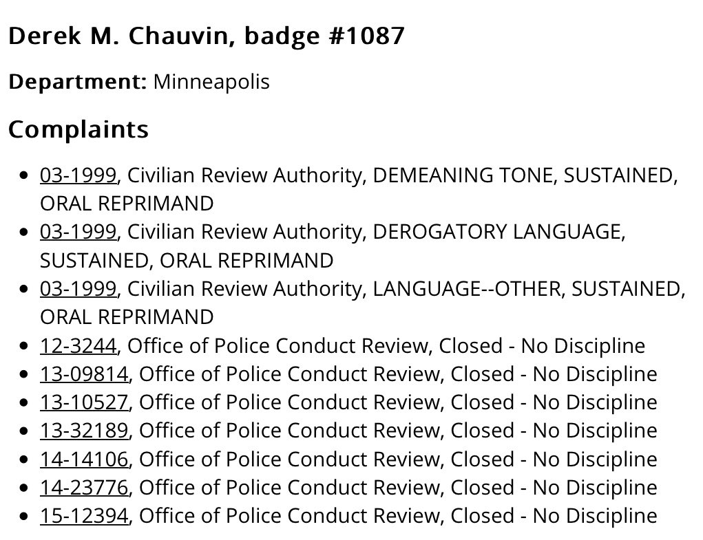 • Why with 4 reprimands on his sheet, three shootings (including one of someone in the back) was Officer Chauvin still in the community?
