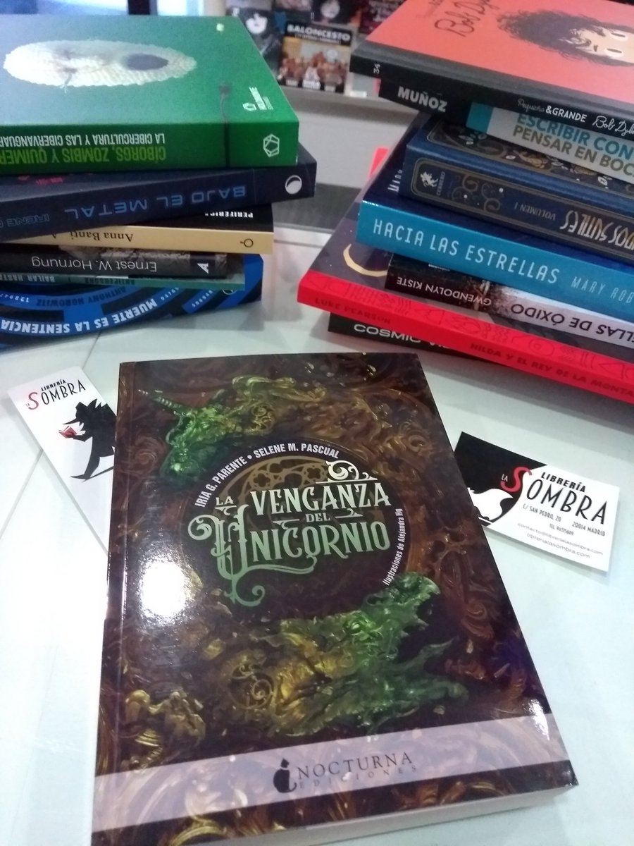 LaSombraLibros's tweet image. ¡Es mucho lo que ha pasado pero fin tenemos aquí &quot;La Venganza del Unicornio&quot; de @iriayselene en @NocturnaEd ! ¡Preparaos para ver cómo concluye &quot;El Orgullo del Dragón&quot;! #NovedadesLibrescas #Reconectemos #ResistenciaLibresca