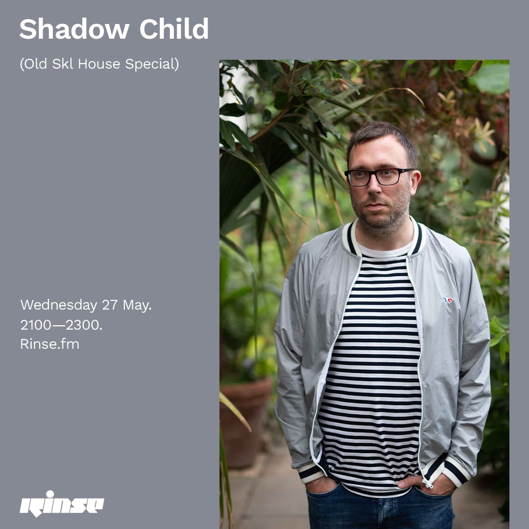 Rinse FM (@rinsefm) on Twitter photo Up next at 9PM it's <a href="/Shadow_Child/">Shadow Child</a> with an Old Skl House Special
On your rinse.fm/player & 106.8FM
#RinseFM Up next at 9PM it's <a href="/Shadow_Child/">Shadow Child</a> with an Old Skl House Special
On your rinse.fm/player & 106.8FM
#RinseFM