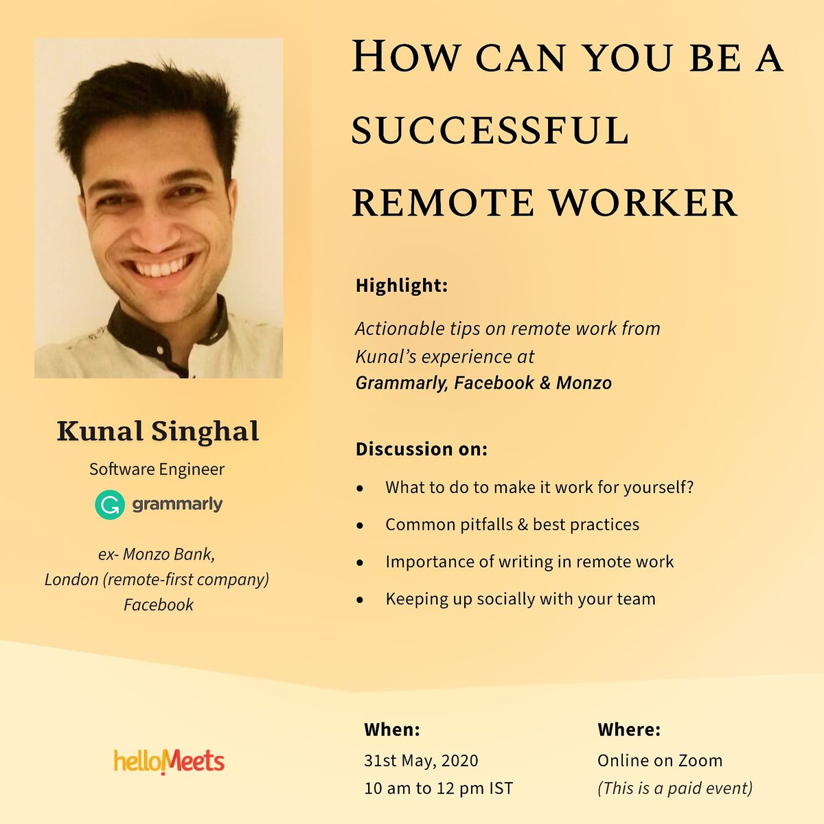 hellomeets's tweet photo. How can remote work make you more productive?
Kunal Singhal will teach you this and share his experience of working with one of the disruptors in banking industry- @monzo
Register- https://t.co/4tG2bVC9Ln
#lockdown #remortwork #productivity #motivation #eLearning #facebook https://t.co/kARPJuAtYq