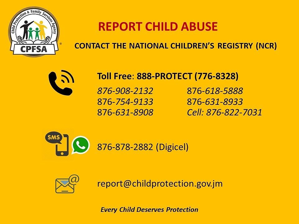 cpfsajm's tweet photo. Do you know or suspect that a child is being, or is likely to be abused?
Together we can save our children.
#REPORTchildabuse
📱 #888PROTECT (776-8328)
📱 876-618-5888
📟 876-878-2882
📧 report@childprotection.gov.jm https://t.co/5GzT0tOC2F