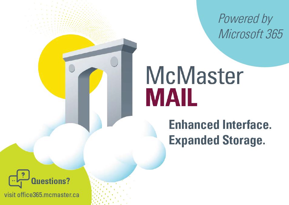 McMasterIT's tweet photo. Faculty and staff are moving over to #McMasterMail (powered by @Microsoft365) in the coming months! It's an exciting change with so many benefits, including more storage &amp; new calendaring functionality. Learn more here: https://t.co/0USdU7XUfz #connectedMac 📨💻 https://t.co/ty254v94Z5