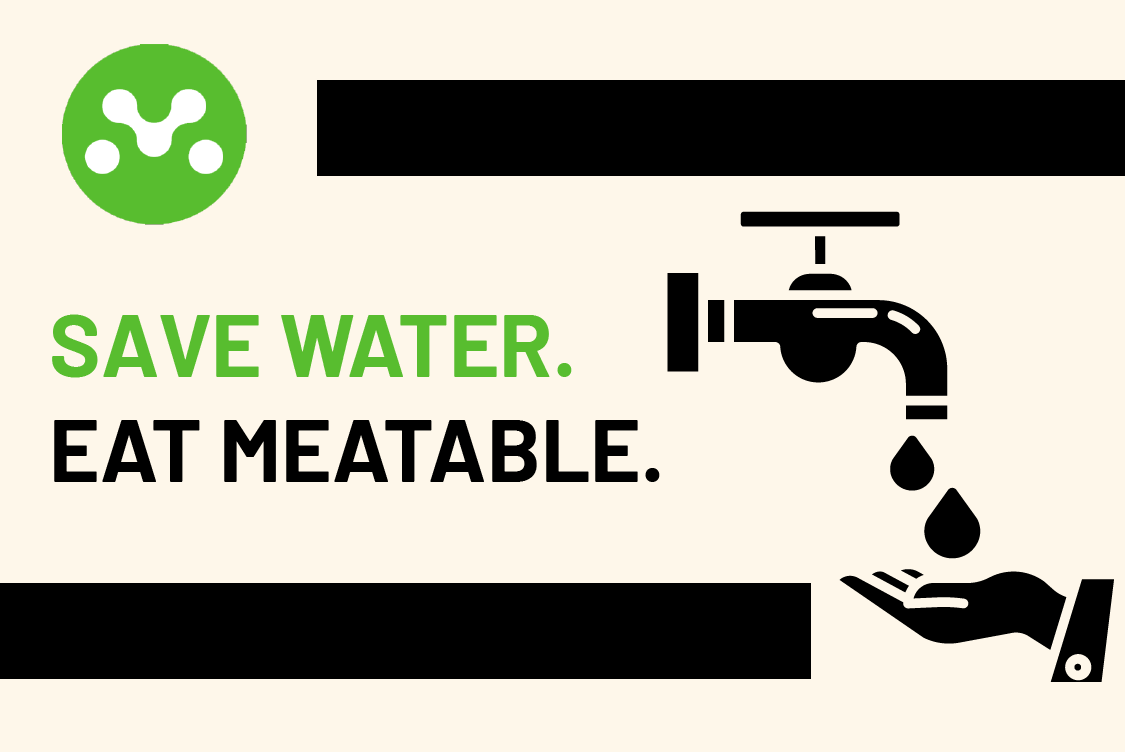 eatmeatable's tweet photo. Did you know it takes 1799 gallons of water to produce just one pound of beef? Not with Meatable. #eatMeatable https://t.co/C4ohj6InE0