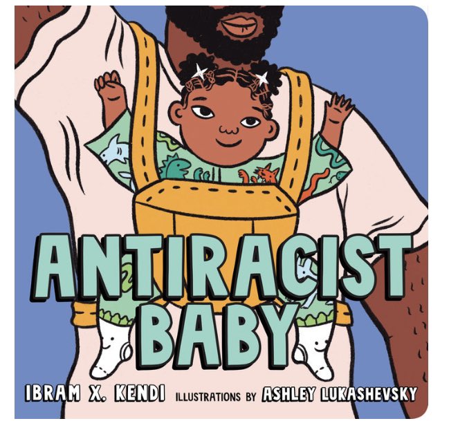 For those already on the path if you haven’t read  @DrIbram’s book How to Be an Anti-Racist I highly suggest adding that next. I’m looking forward to AntiRacist Baby dropping next month(6/)