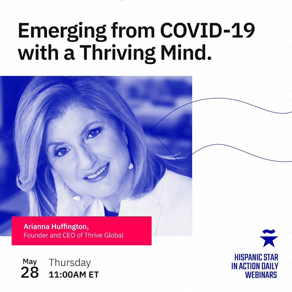 Join us tomorrow for a conversation with <a href="/ariannahuff/">Arianna Huffington</a>, Founder &amp; CEO of @Thrive Global, as she shares her insights on two mental health developments. We will discuss how we can emerge from this crisis with a better, fairer, and more compassionate world.

hispanicstar.zoom.us/webinar/regist…