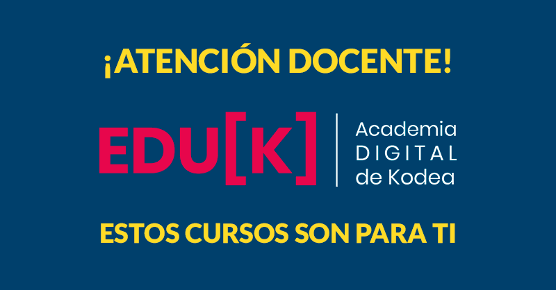 ¡Atención Docentes! 👩‍🏫
Si aún no conoces Edu[k], la Academia Digital de Kodea, te invitamos a descubrir los recursos educativos que tenemos disponibles de forma gratuita y 100% online, los que te ayudarán a complementar tu labor educativa.
Inscríbete aquí: educa.kodea.org