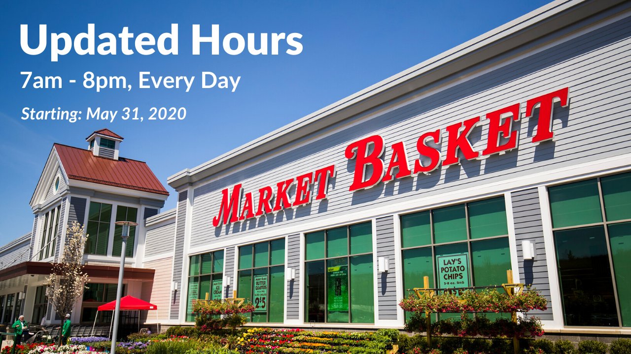 Market Basket on Twitter: "UPDATED HOURS: Starting Sunday, May 31, 2020