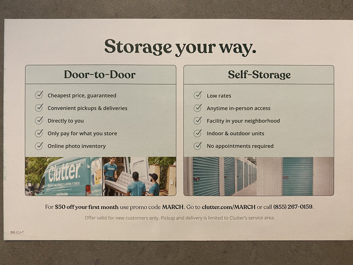 I’m not too familiar with  @Clutter, and learned from this ad that they are a combo door to door AND self-storage provider (most competitors are strictly one or the other). Just like IG ads, these mailers have managers to collapse the funnel to build brand and drive sales/trial.