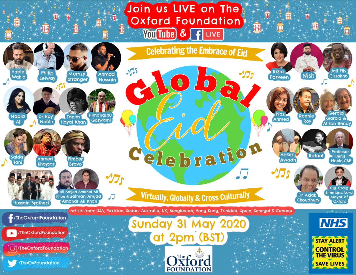 Please join us for what promises to be a very special event on 31st May 2020, 2pm. 
#GlobalEid #StayAlert #VirtualEid #EidAtHome #stay_at_home <a href="/philipselway/">Philip Selway</a> @habib_tweets <a href="/MumzyStranger/">mumzy651</a>  <a href="/AhmadHussain/">AHMAD HUSSAIN</a> <a href="/SimplyNadiaAli/">Nadia Ali</a> <a href="/OxfordLordMayor/">Lord Mayor of Oxford 2024-25</a>