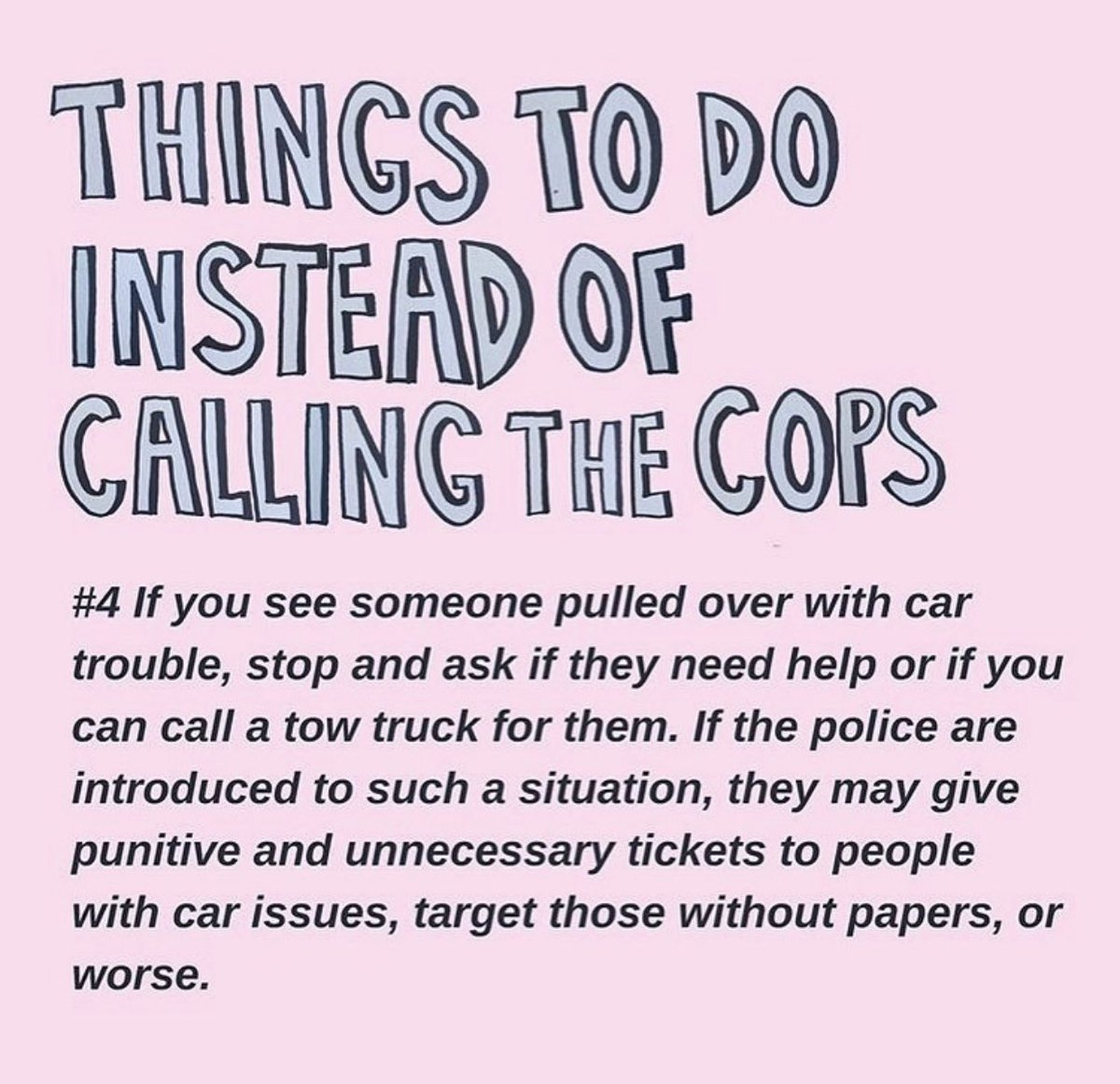 inserting the police in a situation is clearly putting lives at risk. here are alternatives via @ tapicoa_starch on IG