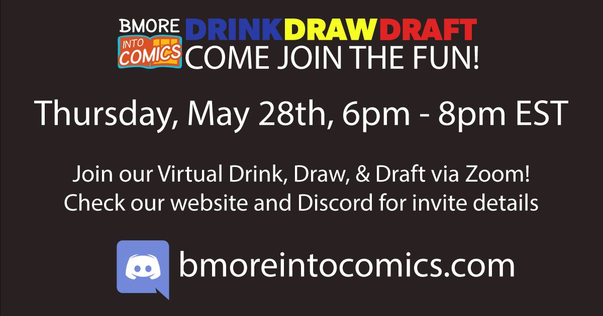 bmoreintocomics's tweet photo. https://t.co/7zDPIGWmbw
Hey all! Don't forget our #drinkdrawdraft virtual event! Bring a friend and let's draw and have fun! #bmoreintocomics #bic #ddd https://t.co/5p6HltpbXV