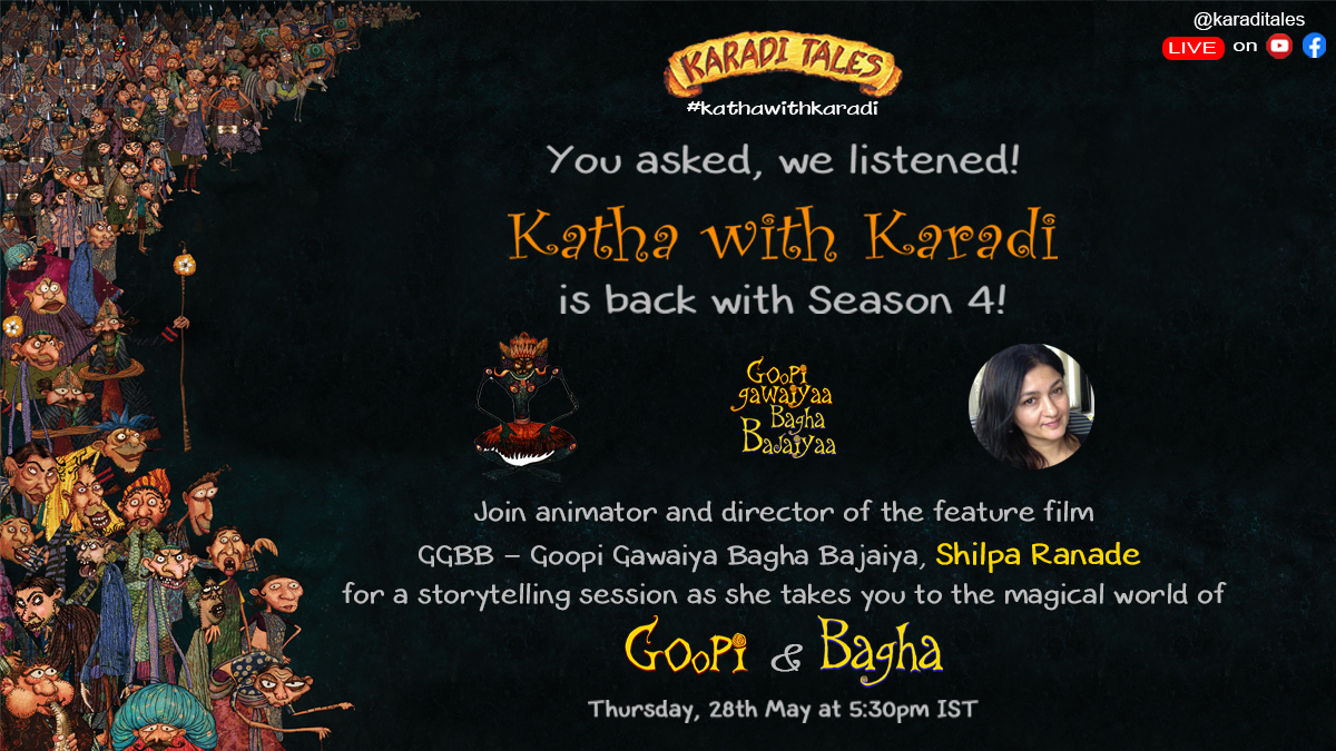 karaditales's tweet photo. #KathaWithKaradi is back for another Season!
Join us at 5:30 PM on Facebook/Youtube and journey through the story of Goopi Gawaiyaa Bagha Bajaiyaa with artist @ranadeshilpa!
#GGBB #stayhomestaysafe #storytime #storytelling #thingstododuringthelockdown #karaditales @KaradiPath https://t.co/XLvxqYwu1L