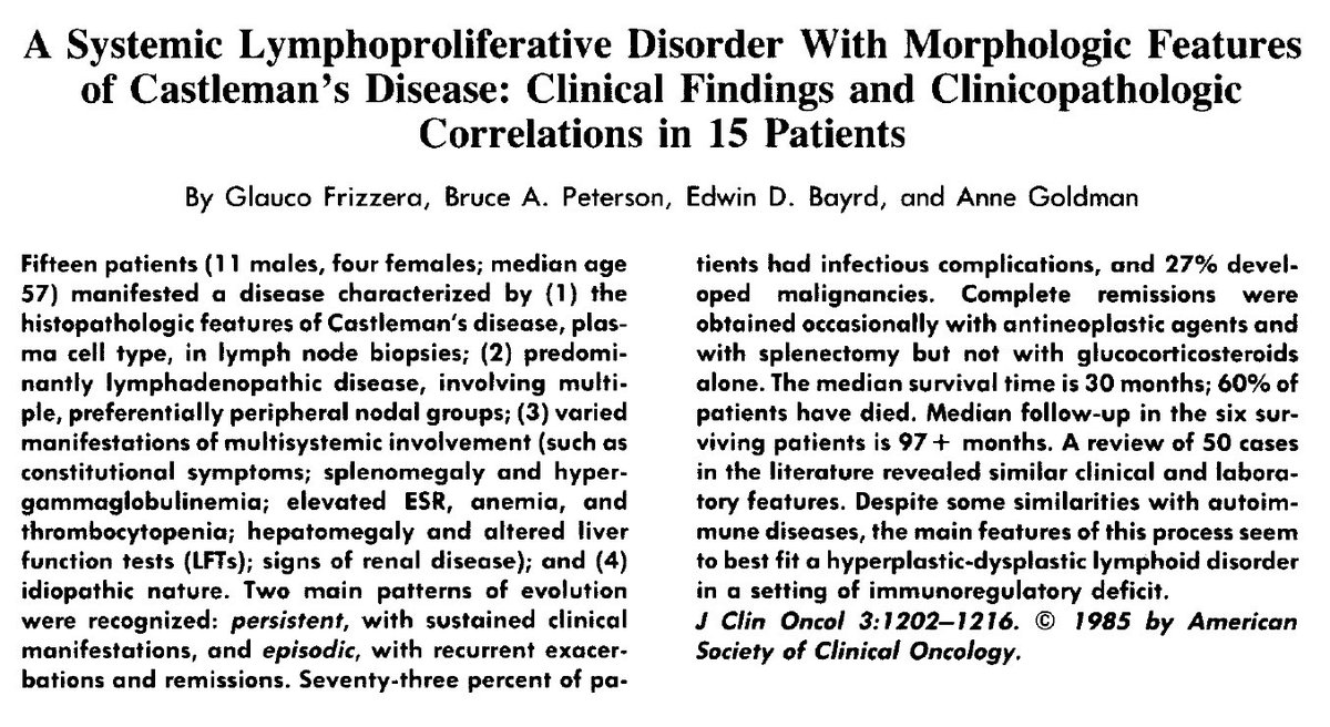 In 1985, Frizzera et al described a series of 15 patients with MCD, and highlighted the common presence of constitutional symptoms, organomegaly, elevated ESR, cytopenias, and hypergammaglobulinemia.