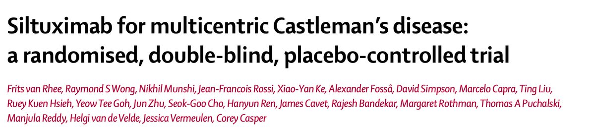 Around that time in 2010, the first (and only) randomized, placebo-controlled trial in idiopathic MCD started enrolling patients in 38 countries. By 2014, siltuximab, a chimeric monoclonal antibody against IL-6, was approved by the  @US_FDA