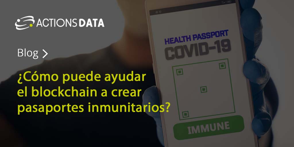 ActionsCALL1's tweet image. Nuestros #amigos de #ActionsDATA analizan en su #blog cómo puede ayudar el #blockchain para crear #pasaportes inmunitarios para superar la #crisis del #coronavirus. ¡Te lo recomendamos! 👉actionsdata.com/blog/como-pued…