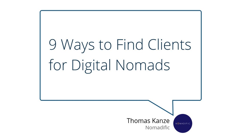 9 Ways to Find Clients for Digital Nomads: lttr.ai/RUd9

#DigitalNomad #FindingClients #Prospecting