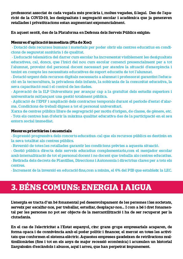 🗣️Sabies que la gestió dels #ServeisPúblics i els recursos com l'aigua i l'energia estan majoritàriament en mans d'empreses privades que fan beneficis dels nostres drets? Un centenar d'organitzacions ens hem organitzat i tenim propostes per #LesNostresVides. (1/2)