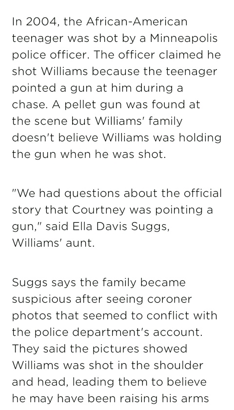 This right here is enough for me to say that Amy should withdraw her name.She is exactly what I fear.Cops said Courtney Williams had a pellet gun. His fingerprints were only found on the barrel, not the handle or the trigger.Classic "sprinkle some crack on him" bullshit.