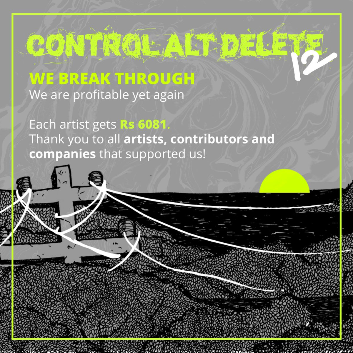 CtrlAltDel8's tweet photo. CAD12 accounts are out. This was the biggest edition yet . Highest no of people, sales, profits so far. Each of the 45 acts get Rs 6081/-. Almost double of what acts earned last year. We are successfully hacking the system ✊🗡️
Detailed accounts here : https://t.co/GneE3esIbd https://t.co/GIJEeYTkE2