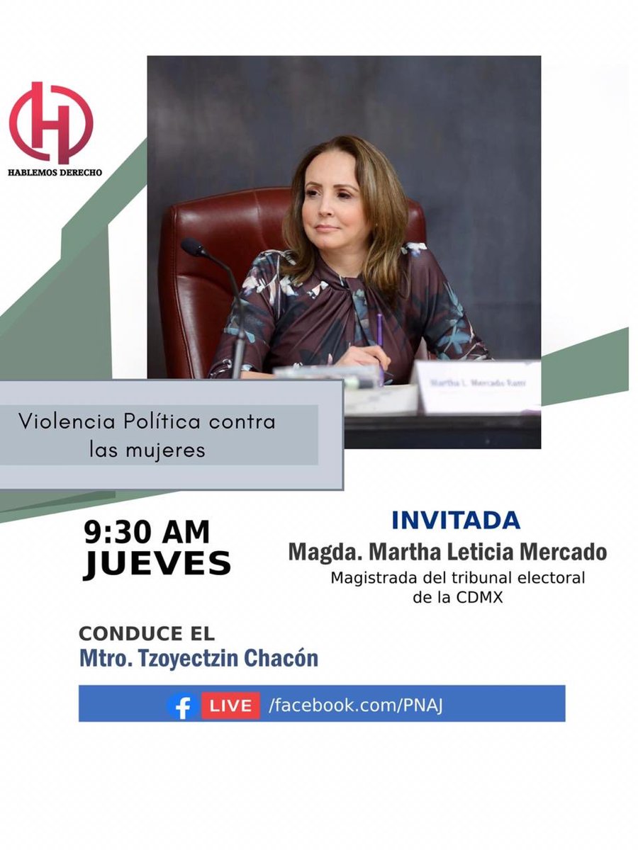 La Magistrada Martha L. Mercado Ramírez, participará en el programa de TV Hablemos Derecho, conducido por <a href="/Tzoye_Chacon/">Tzoyectzin Chacón</a>. Tema: Violencia política contra las mujeres.