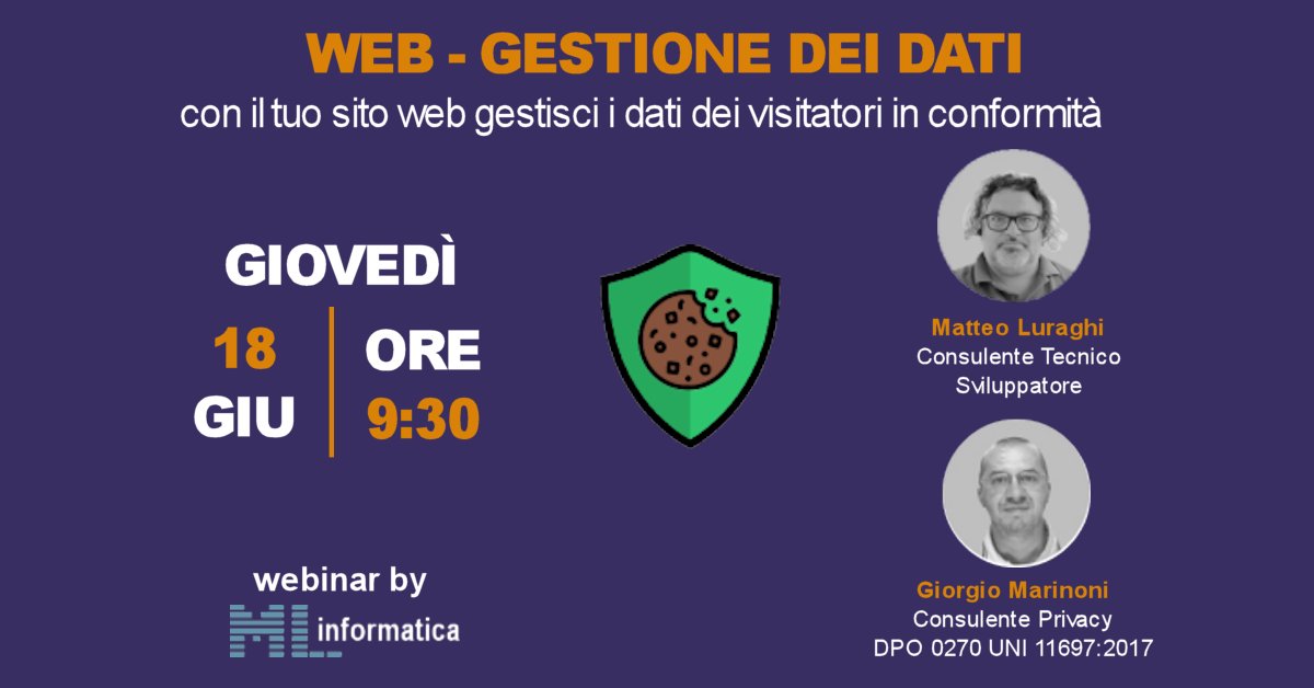 MLinfor's tweet photo. Webinar: con il tuo sito web gestisci i dati dei visitatori in conformità.
per iscrizioni https://t.co/00mCGDbtkp https://t.co/5KOtLesbev