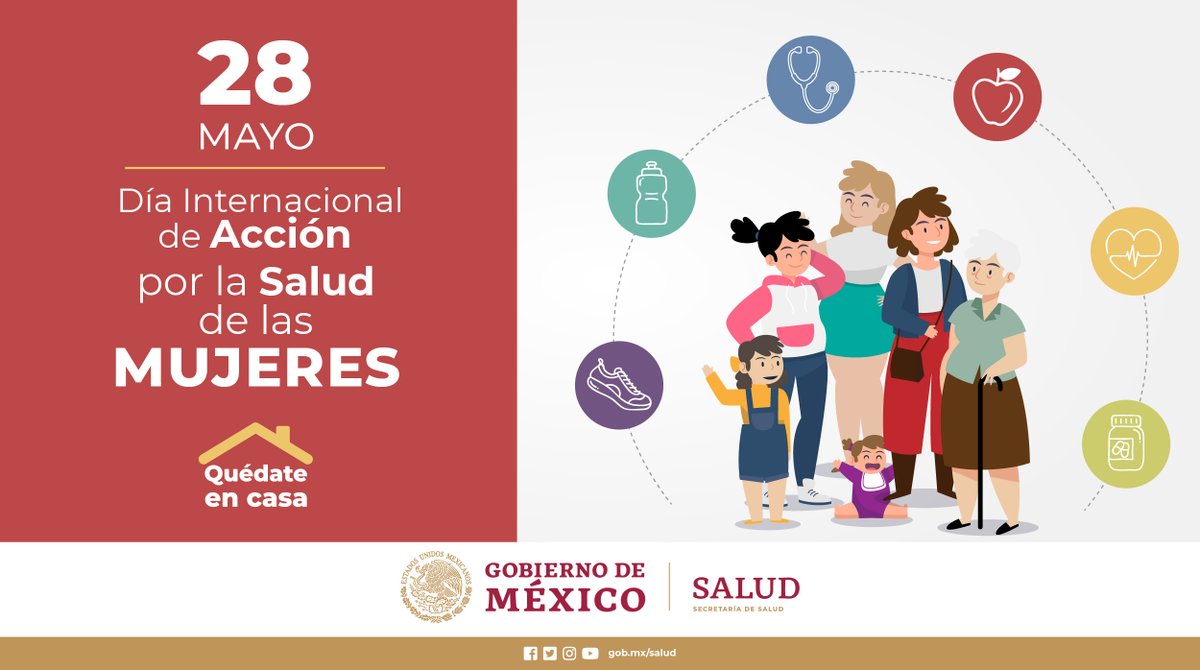 Hoy conmemoramos el Día Internacional de Acción por la #SaludDeLasMujeres. #QuédateEnCasa