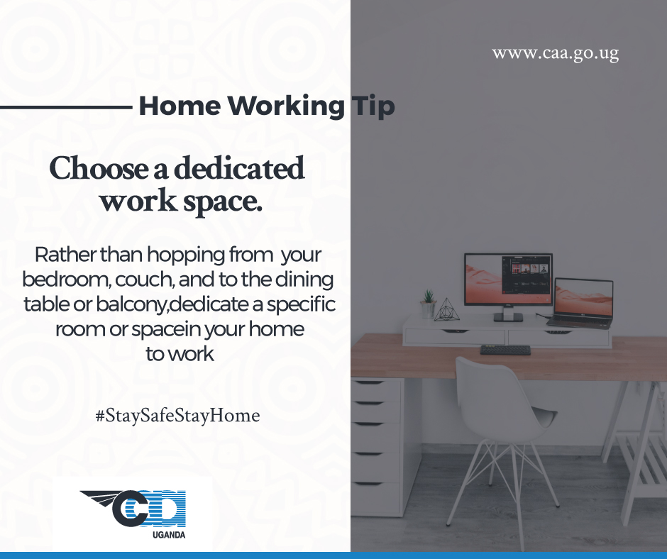 UgandaCAA's tweet photo. #HomeWorkingTips
Rather than hopping from your bedroom, couch, and to the dining table or balcony, dedicate a specific room or space in your home to work.
#StaySafeUG https://t.co/POPKcXObJw