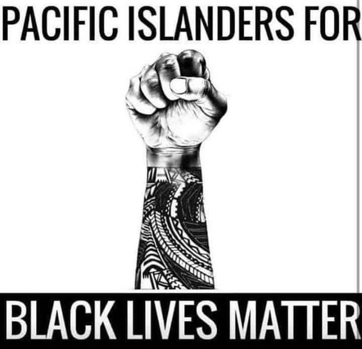#ripgeorgefloyd #blacklivesmatter #pacificislands #polynesian #southpacific #bula #aloha #talofa #malolelei #iorana #kiaora #ripahmaudarbery