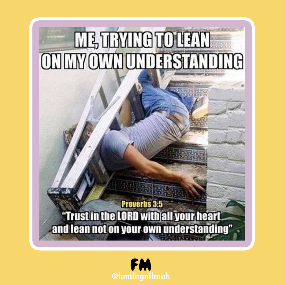 FM_Millennials's tweet image. Everytime 🤦‍♂️🤦‍♀️

#ownworstenemy #leannotonyourownunderstanding #epicfail #christianhumor #christianmeme