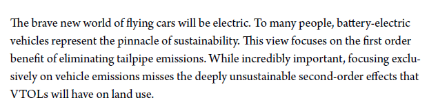 6/ Beyond exacerbating existing patterns of isolation and exclusion, flying cars will also be an environmental disaster. We typically focus on tailpipe emissions. But battery-electric flying cars will have huge second-order negative effects on land use and resource consumption.