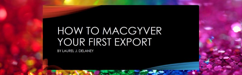 LaurelDelaney's tweet photo. The Global Small Business Blog: How to MacGyver Your First Export: https://t.co/3XEUSBUfhC #globalsmallbusiness #globalsmallbusinessblog #firstexport #MacGyveryiurfirstexport #exporting #exportpaper #laureljdelaney https://t.co/fTwpSebL6a