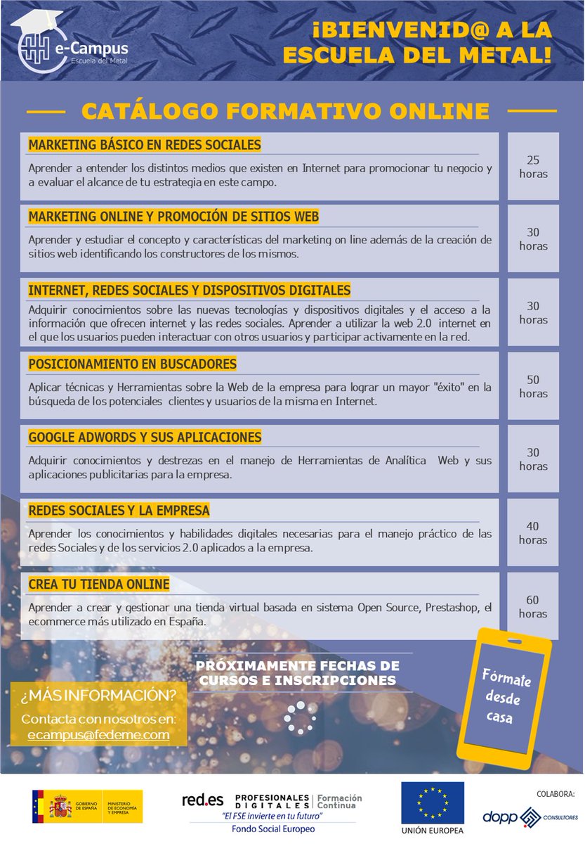 FEDEME_'s tweet photo. 👉 ¿Aún no conoces E-CAMPUS, la Escuela del Metal de @FEDEME_? 

Formación especializada para el continuo desarrollo de habilidades de nuestros asociados.

👨‍💻 ¡Descubre las primeras acciones formativas en MODALIDAD ONLINE!

+info: https://t.co/hzVJG7PJqF

#FormaciónContinua #FSE https://t.co/wZAlXfJPhT