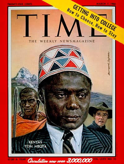 Thomas Mboya, a Kenyan unionist and founding father became the first Kenyan to be appear on the cover of TIME Magazine on March 7, 1960.He was assassinated on July 5, 1969.
