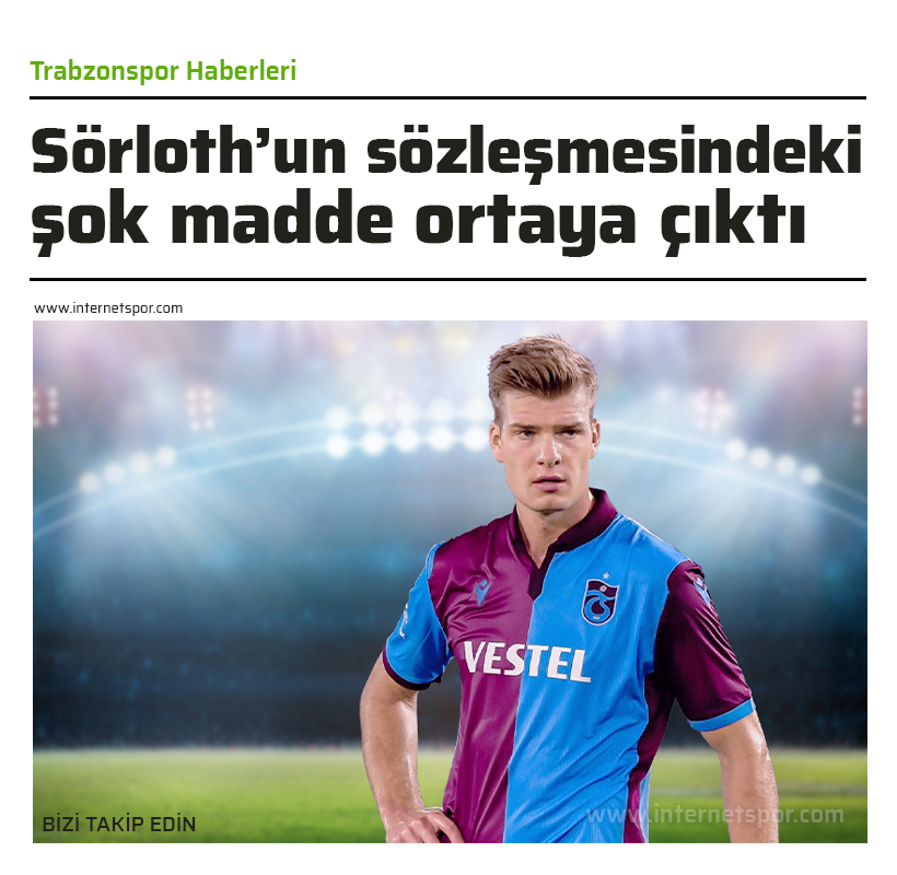 internetsporcom's tweet photo. Sörloth’un sözleşmesindeki şok madde!
->>>> https://t.co/pKoZpEWlah https://t.co/EVULQR4HzO